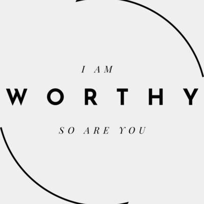 Affirmation   Worthy  Black on Light  Thumbnail